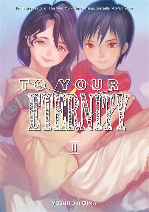 To Your Eternity 11 (Paperback)