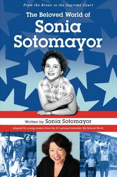 The Beloved World of Sonia Sotomayor (Paperback, DGS)
