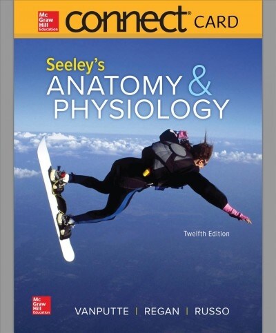 Seeleys Anatomy and Physiology (Pass Code, 12th)