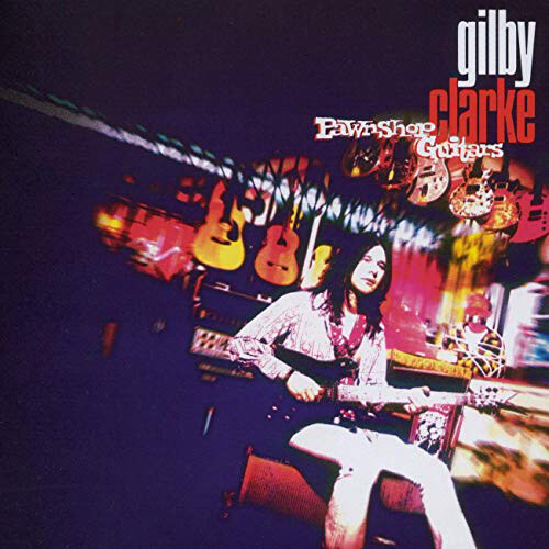 [수입] Gilby Clarke - Pawnshop Guitars [투명 레드 컬러반 180g LP]