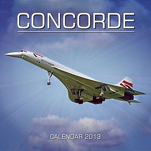 Concorde Wall 2013 (Paperback)