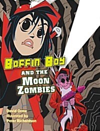 Boffin Boy And The Moon Zombies : Set 3 (Paperback)