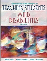 Characteristics of and Strategies for Teaching Students With Mild Disabilities (Paperback, 4th)