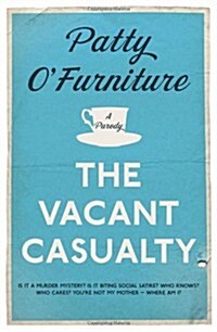 Vacant Casualty: A Parody (Hardcover)