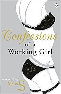 Confessions of a Working Girl (Paperback)