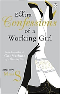 Extra Confessions of a Working Girl (Paperback)