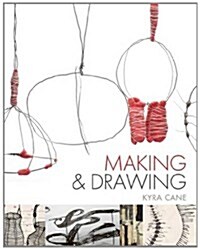 Making and Drawing (Hardcover)