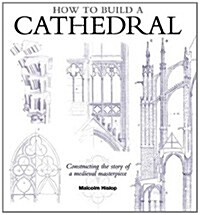 How to Build a Cathedral (Hardcover)