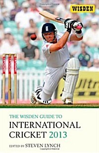 The Wisden Guide to International Cricket 2013 (Paperback)