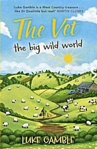 The Vet 2: the big wild world (Paperback)