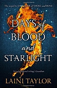 Days of Blood and Starlight (Hardcover)