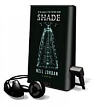 Shade [With Headphones] (Pre-Recorded Audio Player)