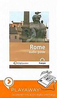 Cityspeaker Audio Guide: Rome [With Earphones] (Pre-Recorded Audio Player)