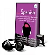 Rapid Spanish, Volume 1: 200+ Essential Words and Phrases Anchored Into Your Long-Term Memory with Great Music [With Headphones]                       (Pre-Recorded Audio Player)