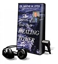 Secrets of Your Own Healing Power [With Headphones] (Pre-Recorded Audio Player)