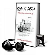 God Is Dead [With Earbuds] (Pre-Recorded Audio Player)