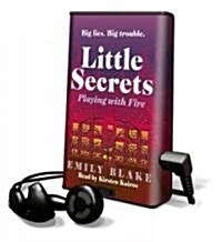 Playing with Fire: Big Lies. Big Trouble. [With Headphones] (Pre-Recorded Audio Player)
