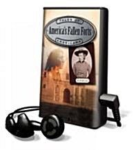 Tales of Americana - Americas Fallen Forts (Pre-Recorded Audio Player)
