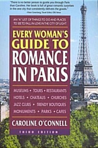 Every Womans Guide to Romance in Paris, Third Edition (Paperback, 3)