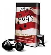 Mad Dogs [With Headphones] (Pre-Recorded Audio Player)