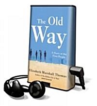 The Old Way (Pre-Recorded Audio Player)