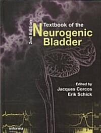 Textbook of the Neurogenic Bladder (Package, 2 New edition)