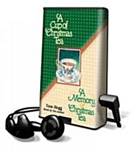A Cup of Christmas Tea, A & Memory of Christmas Tea (Pre-Recorded Audio Player)