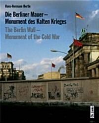The Berlin Wall (Paperback, Bilingual)
