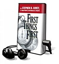 First Things First [With Headphones] (Pre-Recorded Audio Player)