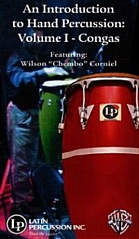 An Introduction to Hand Percussion, Congas (VHS)