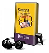 Sleeping Freshmen Never Lie [With Headphones] (Pre-Recorded Audio Player)