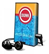 Dunk (Pre-Recorded Audio Player)
