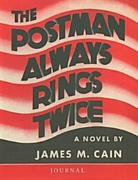 The Postman Always Rings Twice Journal (Hardcover)