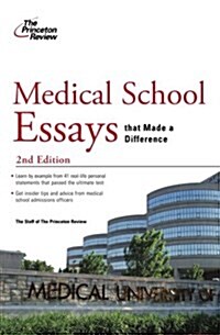 Medical School Essays that Made a Difference (Paperback, 2nd)