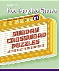 Los Angeles Times Sunday Crossword Puzzles, Volume 27 (Spiral)