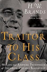 Traitor to His Class (Hardcover)