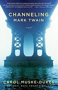 [중고] Channeling Mark Twain (Paperback, Reprint)