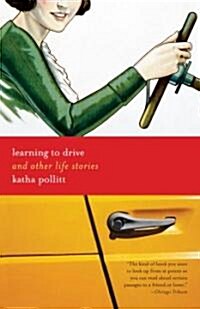Learning to Drive: And Other Life Stories (Paperback)