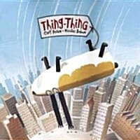 Thing-Thing (Hardcover)