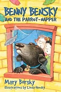 Benny Bensky and the Parrot-Napper (Paperback)