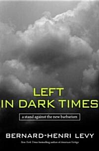 [중고] Left In Dark Times (Hardcover, Translation)