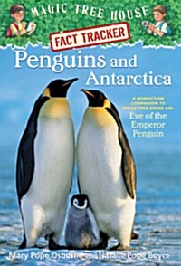 [중고] Magic Tree House FACT TRACKER #18 : Penguins and Antarctica (Paperback)