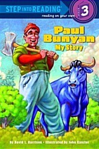 [중고] Paul Bunyan: My Story (Paperback)