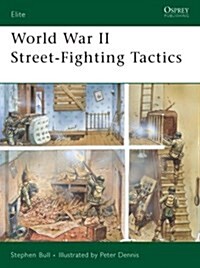 World War II Street Fighting Tactics (Paperback)