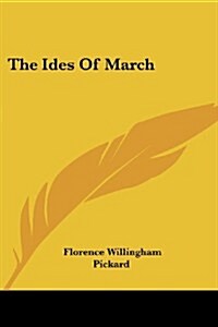 The Ides of March (Paperback)