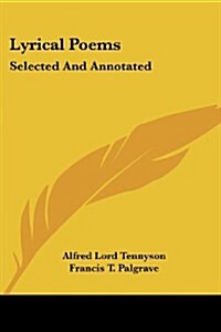 Lyrical Poems: Selected and Annotated (Paperback)