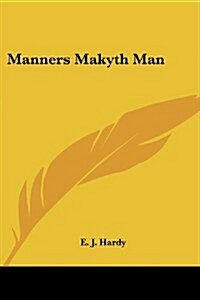 Manners Makyth Man (Paperback)