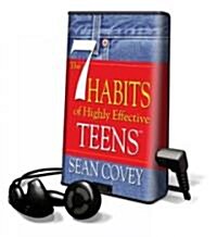 The 7 Habits of Highly Effective Teens [With Headphones] (Pre-Recorded Audio Player)