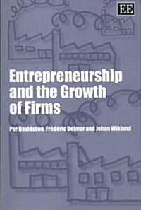 Entrepreneurship and the Growth of Firms (Paperback)