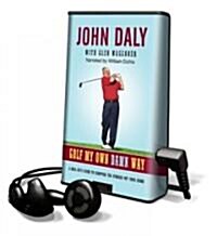 Golf My Own Damn Way (PLA, Unabridged)